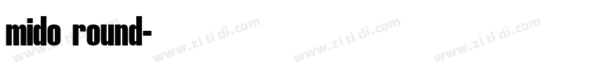 mido round字体转换